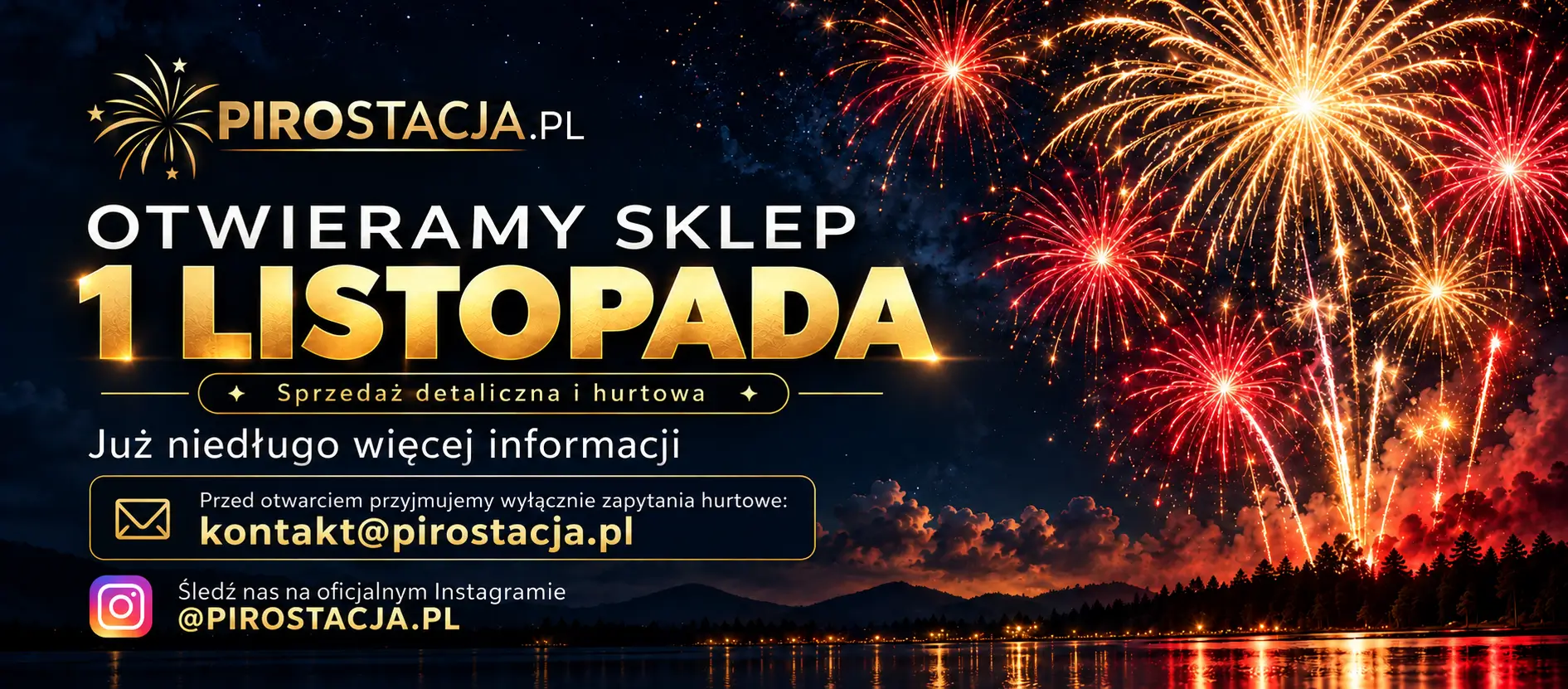 PIROSTACJA.PL - Otwieramy sklep 1 listopada. Sprzedaż detaliczna i hurtowa. Przed otwarciem przyjmujemy wyłącznie zapytania hurtowe: kontakt@pirostacja.pl. Śledź nas na Instagramie @PIROSTACJA.PL